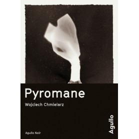 Pyromane