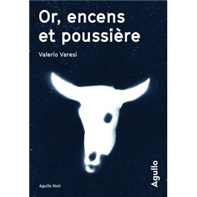 Or, encens et poussière