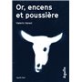 Or, encens et poussière