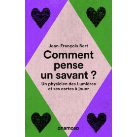 Comment pense un savant ? - Un physicien des Lumières et ses cartes à jouer