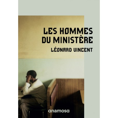 Les hommes du ministère