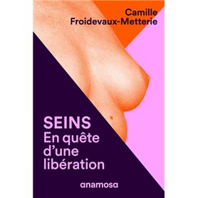 Seins - En quête d'une libération