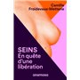 Seins - En quête d'une libération