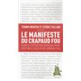 Le manifeste du crapaud fou