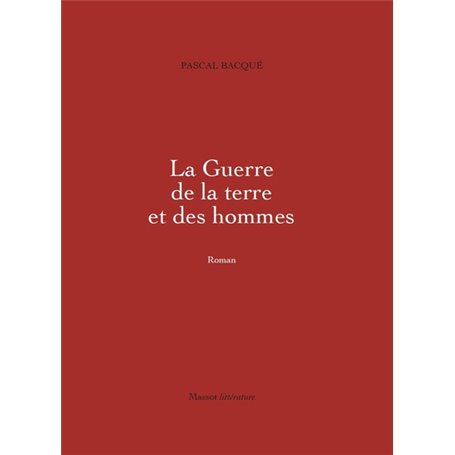 La Guerre de la terre et des hommes