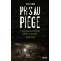 Pris au piège