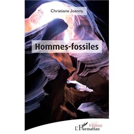 Hommes-fossiles