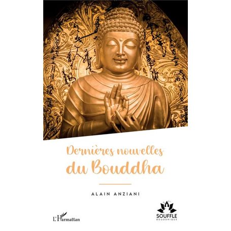 Dernières nouvelles du Bouddha