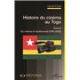 Histoire du cinéma au Togo Tome II