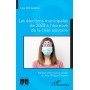 Les élections municipales de 2020 à l'épreuve de la crise sanitaire