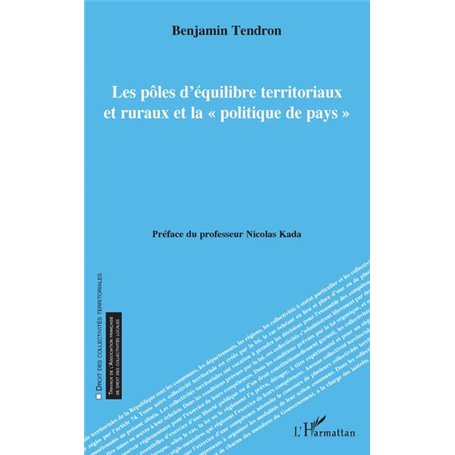 Les pôles d'équilibre territoriaux et ruraux et la « politique de pays »