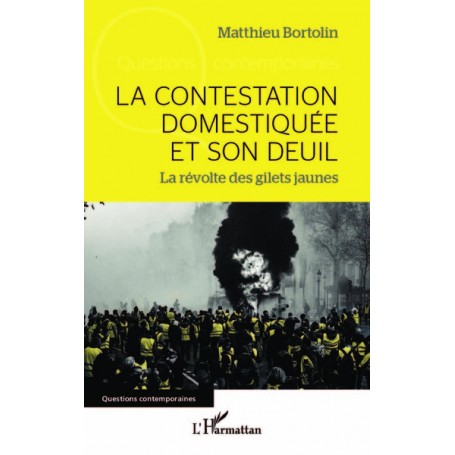 La contestation domestiquée et son deuil