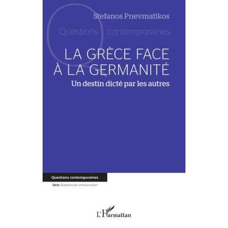 La Grèce face à la germanité