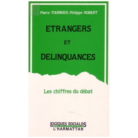 Etrangers et délinquances