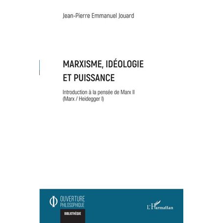 Marxisme, idéologie et puissance