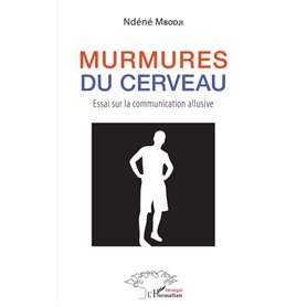 Murmures du cerveau