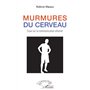 Murmures du cerveau