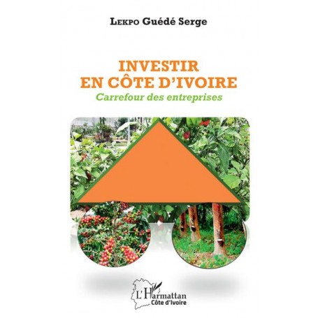 Investir en Côte d'Ivoire