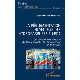 La réglementation du secteur des hydrocarbures en RDC