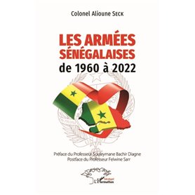 Les armées Sénégalaises de 1960 à 2022