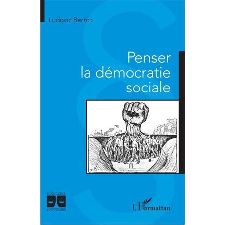 Penser la démocratie sociale