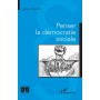 Penser la démocratie sociale