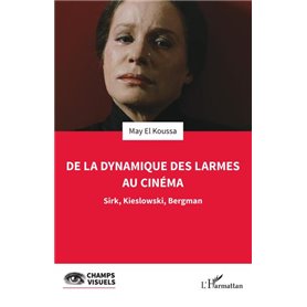 De la dynamique des larmes au cinéma