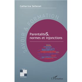 Parentalités, normes et injonctions