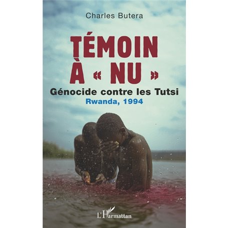 Témoin à « nu »