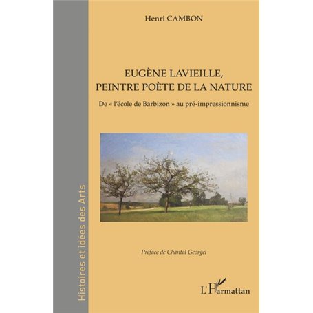 Eugène Lavieille, peintre poète de la nature