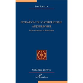 Situation du catholicisme aujourd'hui