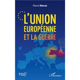 L'Union européenne et la guerre