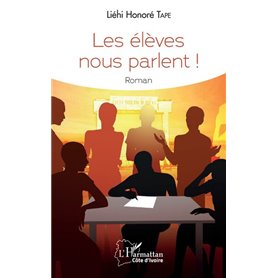 Les élèves nous parlent !