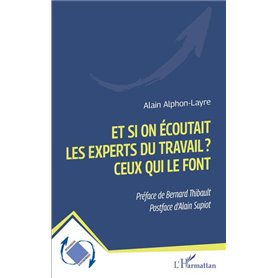 Et si on écoutait les experts du travail ? Ceux qui le font