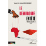 Le démagogue entêté