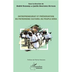 Entrepreneuriat et préservation du patrimoine culturel du peuple Kera