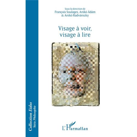 Visage à voir, visage à lire