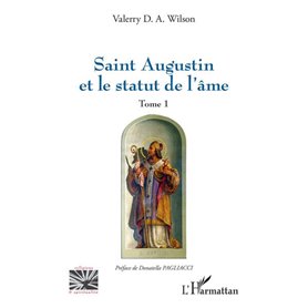 Saint Augustin et le statut de l'âme