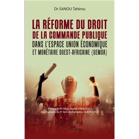 La réforme du droit de la commande publique dans l'espace union économique et monétaire ouest-africaine (UEMOA)