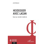 Heidegger avec Lacan