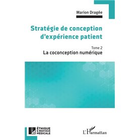 Stratégie de conception d'expérience patient