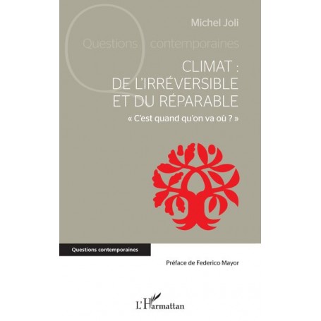 Climat : de l'irréversible et du réparable