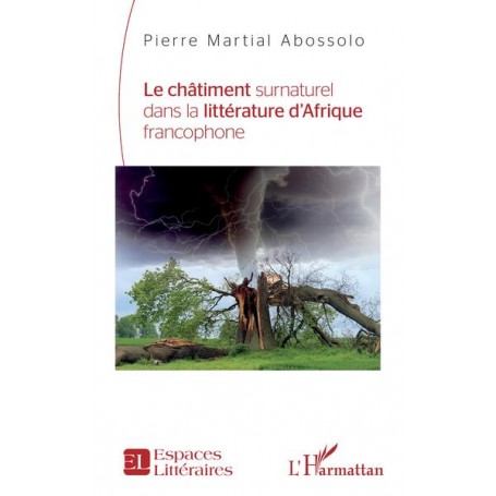 Le châtiment surnaturel dans la littérature d'Afrique francophone