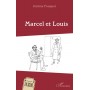 Marcel et Louis