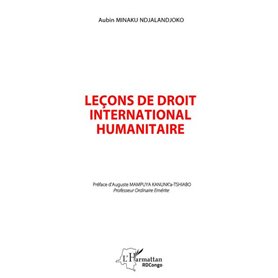 Leçons de droit international humanitaire