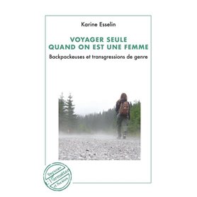 Voyager seule quand on est une femme