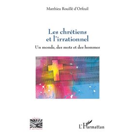 Les chrétiens et l'irrationnel