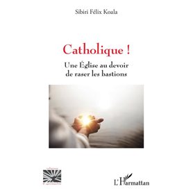 Catholique !