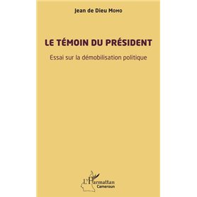 Le témoin du président