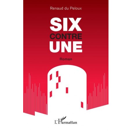 SIX contre UNE